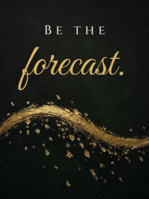 Be the Forecast
