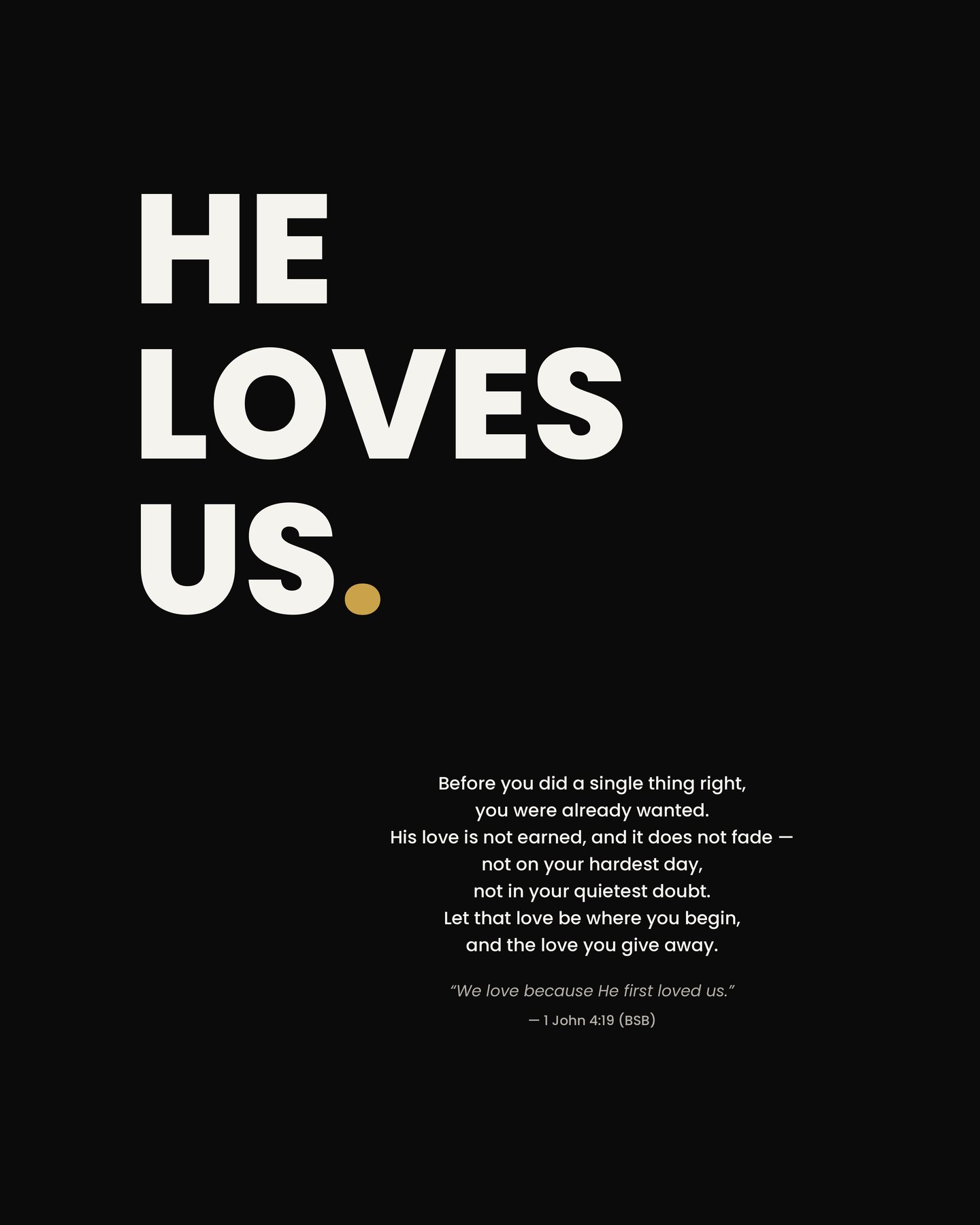 He Loves Us.