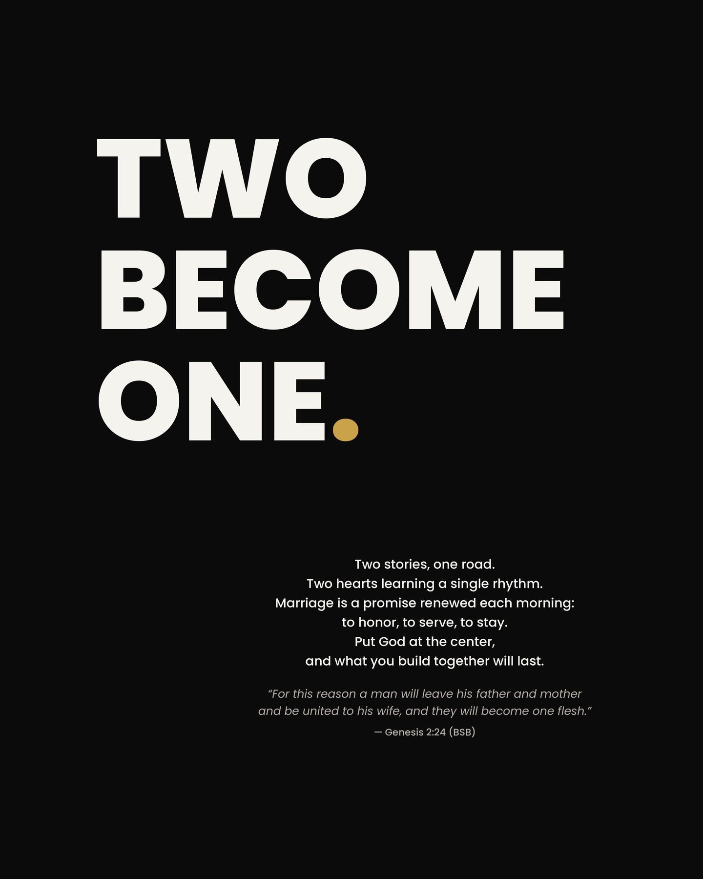 Two Become One.